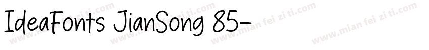IdeaFonts JianSong 85字体转换